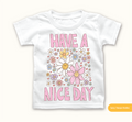 Have a Nice Day Transparent SVG Sublimation